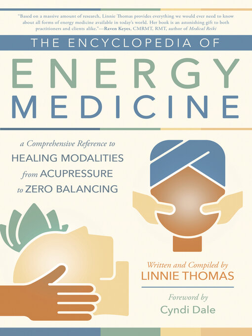 Title details for The Encyclopedia of Energy Medicine by Linnie Thomas - Available